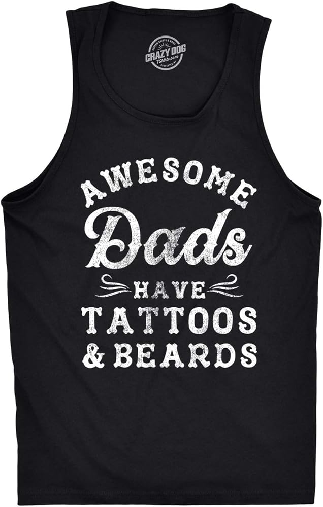 Mens Fitness Tank Awesome Dads Have Tattoos and Beards Tanktop Funny Fathers Day Shirt