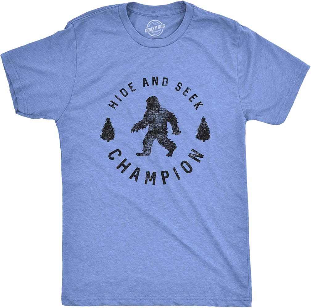 Crazy Dog Mens T Shirt Hide and Seek Champion Funny Bigfoot Graphic Sarcastic Tee