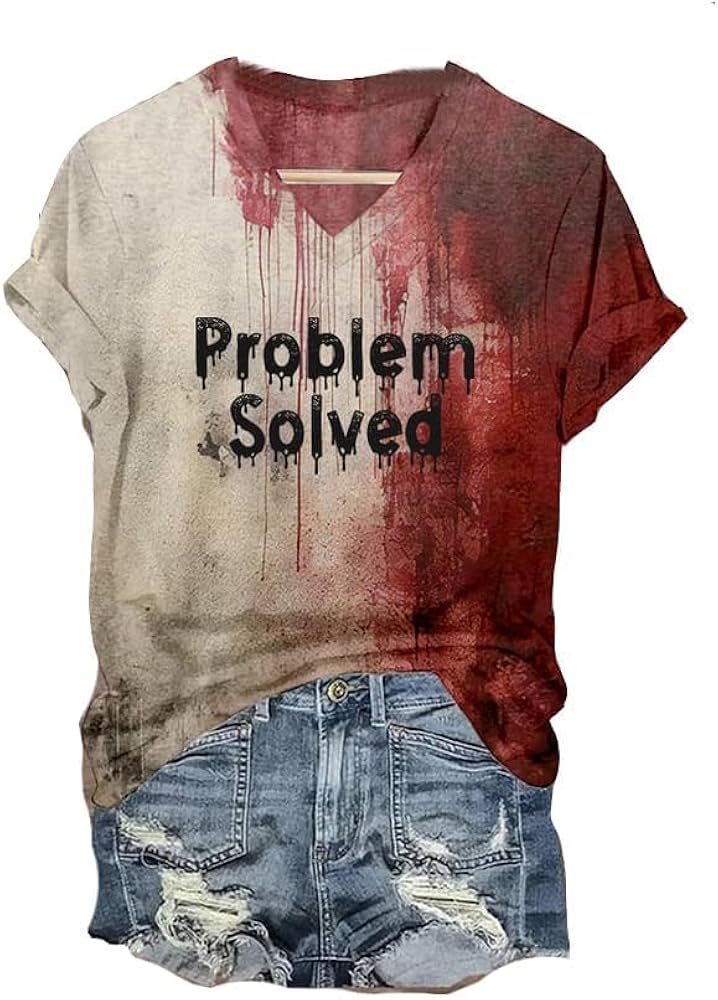 Problem Solved Halloween Blood Horror Shirt Women Clothes Funny Gift Blood Splatter Top