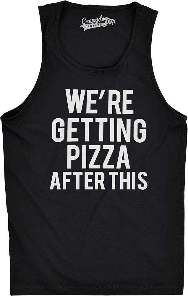 Mens were Getting Pizza After This Funny Workout Sleeveless Gym Fitness Tank Top