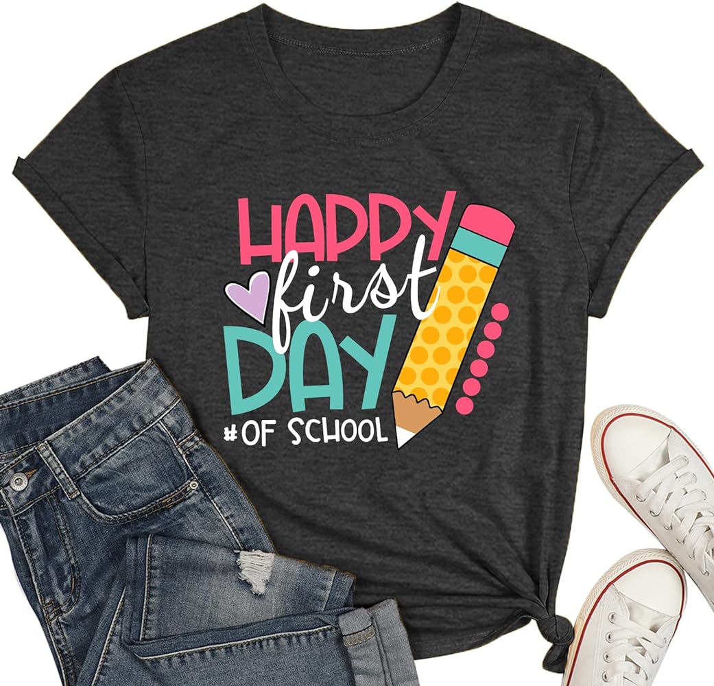 Happy First Day of School Shirt Women Teacher Gift Shirts Appreciation T-Shirt Back to School Tee Top